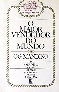 Livro o Maior Vendedor do Mundo Autor Mandino, Og (1999) [usado]