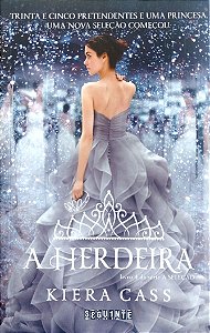 Livro a Herdeira - a Seleção 4 Autor Cass, Kiera (2020) [seminovo]