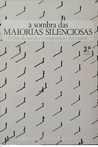 Livro À Sombra das Maiorias Silenciosas Autor Baudrillard, Jean (1993) [usado]