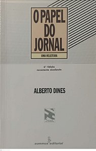 Livro o Papel do Jornal Autor Dines, Alberto (1996) [usado]
