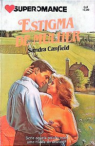 Livro Estigma de Mulher Autor Canfiel, Sandra (1987) [usado]