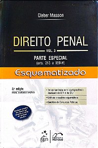 Livro Direito Penal Esquematizado 3 - Parte Especial (art. 213 a 359-h)) Autor Masson, Cleber (2013) [seminovo]