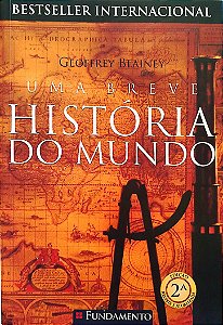 Livro Uma Breve Historia do Mundo Autor Blainey, Geofrey (2010) [seminovo]