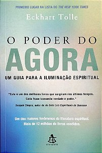 Livro o Poder do Agora Autor Tolle, Eckhart (2002) [seminovo]