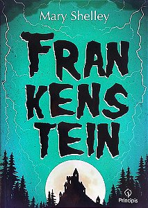 Livro Frankenstein Autor Shelley, Mary (2019) [usado]