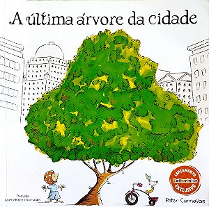 Livro a Última Árvore da Cidade Autor Carnavas, Peter (2017) [usado]
