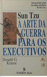 Livro a Arte da Guerra para os Executivos Autor Tzu, Sun (1996) [usado]