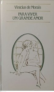 Livro para Viver um Grande Amor Autor Morais, Vinícius de (1986) [usado]