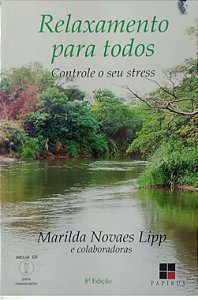 Livro Relaxamento para Todos - Controle o seu Stress Autor Lipp, Marilda Novaes (2012) [usado]