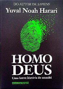 Livro Homo Deus: Uma Breve Historia do Amanhã Autor Harari, Yuval Noah (2017) [seminovo]