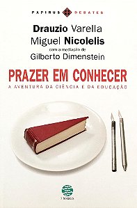 Livro Prazem em Conhecer Autor Varella, Drauzio (2008) [seminovo]