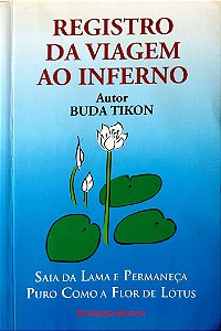Livro Registro da Viagem ao Inferno Autor Tikon, Buda (2008) [usado]