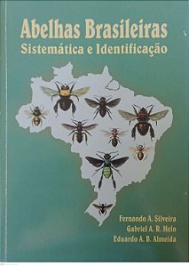 Livro Abelhas Brasileiras: Sistemática e Identificação Autor Silveira, Fernando A. (2002) [usado]