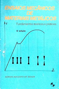 Livro Ensaios Mecânicos de Materiais Metálicos Autor Souza, Sérgio Augusto de (1982) [usado]