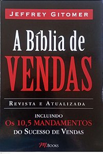 Livro a Bíblia de Vendas Autor Gitomer, Jeffrey (2011) [usado]