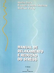 Livro Manual de Relaxamento e Redução do Stress Autor Davis, Martha (1996) [usado]