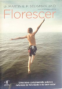Livro Florescer Autor Sleigman, Martin E. P. (2011) [seminovo]