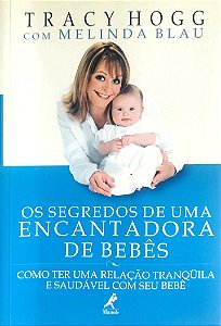 Livro os Segredos de Uma Encantadora de Bebês Autor Hogg, Tracy (2008) [seminovo]