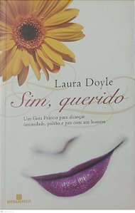 Livro Sim, Querido Autor Doyle, Laura (2002) [usado]
