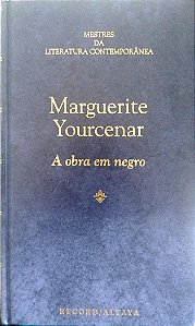 Livro a Obra em Negro Autor Yourcenar, Marguerite (1996) [seminovo]
