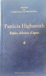 Livro Ripley Debaixo D''água Autor Highsmith, Patricia (1996) [seminovo]