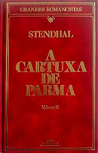 Livro a Cartuxa de Parma Volume 2 Autor Stendhal (1984) [seminovo]