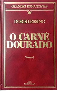Livro o Carnê Dourado Vol. 1 - Grandes Romancistas Autor Lessing, Doris (1985) [usado]