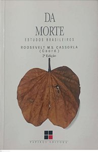 Livro da Morte: Estudos Brasileiros Autor Cassorla (coord.), Roosevelt (1998) [usado]