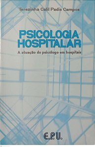Livro Psicologia Hospitalar Autor Campos, Terezinha Calil Padis (1995) [usado]