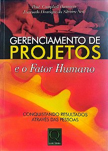 Livro Gerenciamento de Projetos e o Fator Humano Autor Disnmore, Paul Campbell (2005) [seminovo]