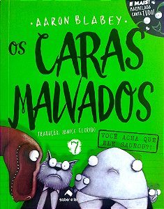 Livro Você Acha que Ele Saurou?! - os Caras Malvados 7 Autor Blabey, Aaron (2020) [seminovo]