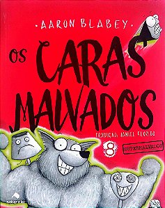 Livro Supermalvados - os Caras Malvados 8 Autor Blabey, Aaron (2021) [seminovo]