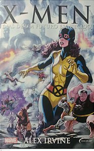 Livro X-men: Dias de um Futuro Esquecido Autor Irvine, Alex (2017) [seminovo]