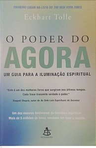 Livro o Poder do Agora Autor Tolle, Eckhart (2002) [usado]