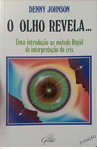 Livro o Olho Revela... Autor Johnson, Denny (1992) [usado]