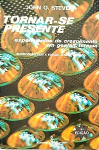 Livro Tornar-se Presente Autor Stevens, John O. (1988) [usado]