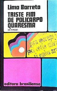 Livro Triste Fim de Policarpo Quaresma Autor Barreto, Lima (1978) [usado]
