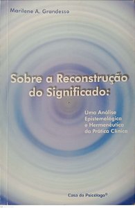 Livro sobre a Reconstrução do Significado Autor Grandesso, Marilene A. (2000) [usado]
