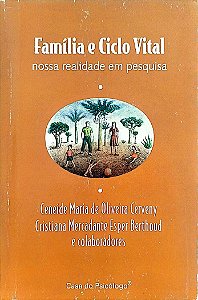Livro Família e Ciclo Vital Autor Cerveny, Ceneide Maria de Oliveira (1997) [usado]