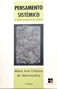 Livro Pensamento Sistêmico: o Novo Paradigma da Ciência Autor Vasconcellos, Maria José Esteves de (2002) [usado]