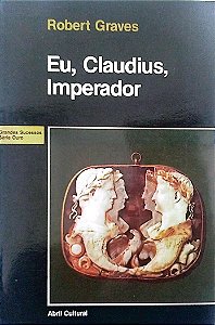 Livro Eu, Claudius, Imperador Autor Graves, Robert (1983) [seminovo]