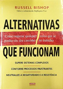Livro Alternativas que Funcionam Autor Bishop, Russell (2012) [seminovo]