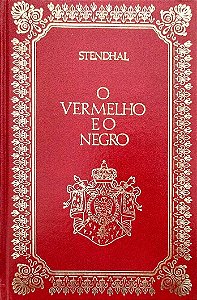 Livro o Vermelho e o Negro Autor Stendhal (1979) [seminovo]