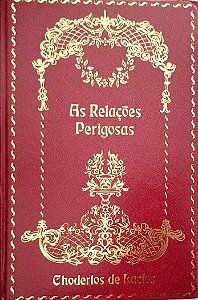 Livro as Relações Perigosas Autor Laclos, Choderlos de (1980) [seminovo]