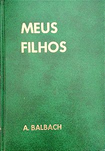 Livro Meu Filhos Autor Balbach, Alfons [usado]