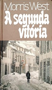 Livro a Segunda Vitória Autor West, Morris [usado]