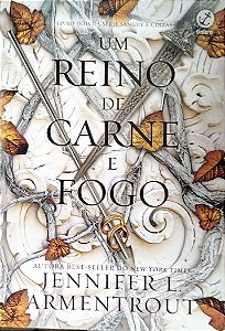 Livro um Reino de Carne e Fogo Autor Armentrout, Jennifer L. (2022) [seminovo]