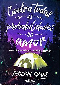 Livro contra Todas as Probabilidades do Amor Autor Crane, Rebekah (2018) [seminovo]