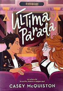 Livro a Última Parada Autor Mcquiston, Casey (2021) [seminovo]