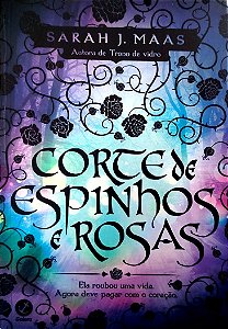 Livro Corte de Espinhos e Rosas Autor Maas, Sarah J. (2020) [seminovo]